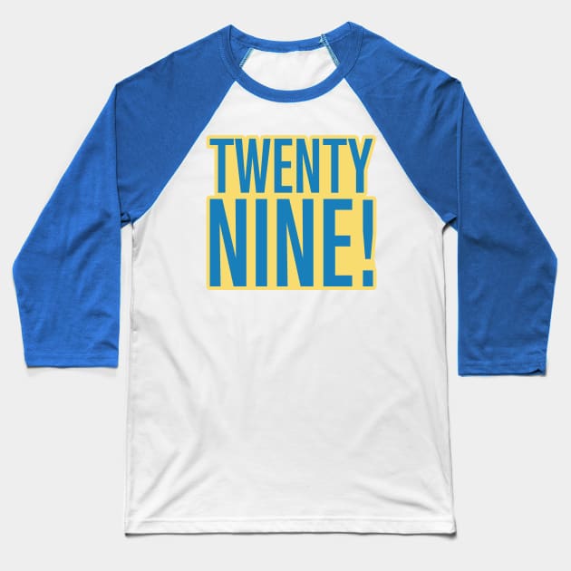 29 Baseball T-Shirt by Rey Rey